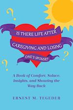 Is There Life After Caregiving and Losing One's Spouse?