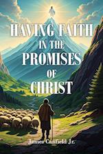 Having Faith in the Promises of Christ