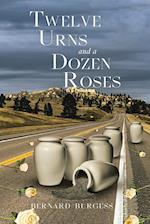 Twelve Urns and a Dozen Roses