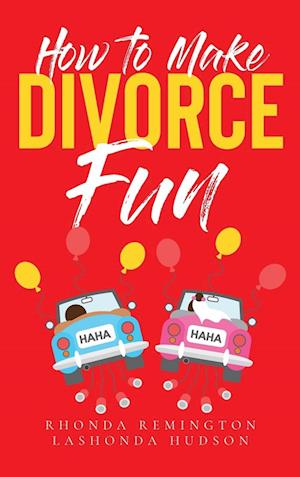 How to Make Divorce Fun