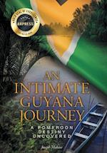 An Intimate Guyana Journey