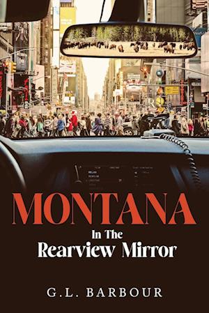 Montana In The Rearview Mirror