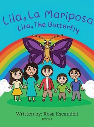 Lila, La Mariposa Lila, The Butterfly Book 1