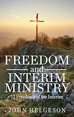 Freedom and Interim Ministry