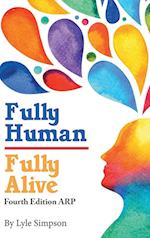 Fully Human/ Fully Alive