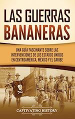 Las Guerras Bananeras