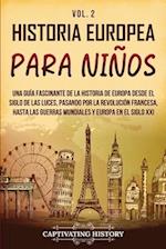 Historia europea para niños Vol. 2