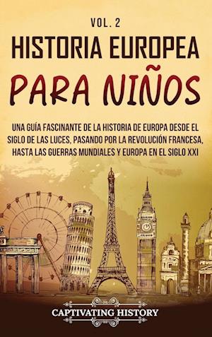 Historia europea para niños Vol. 2