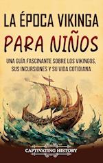 La época vikinga para niños