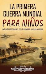 La Primera Guerra Mundial para Niños