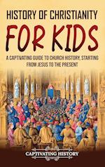 History of Christianity for Kids