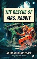 The Rescue of Mrs. Rabbit