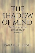 The Shadow of Mind