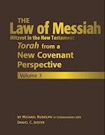 The Law of Messiah Volume 3