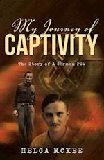 My Journey of Captivity