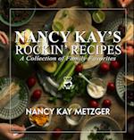 Nancy Kay's Rockin' Recipes