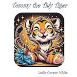 Tommy the Tidy Tiger