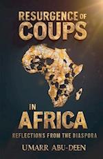 Resurgence of Coups in Africa, Reflections from the Diaspora