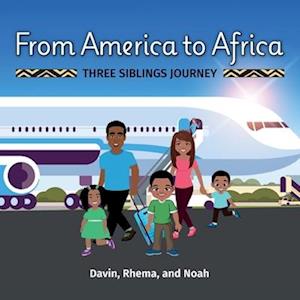 From America to Africa, Three Siblings Journey