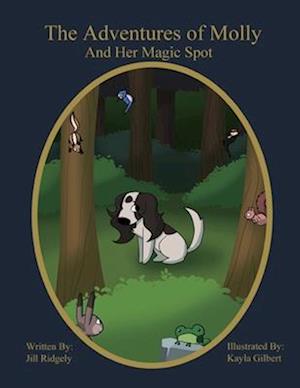 The Adventures of Molly, And Her Magic Spot