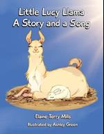 Little Lucy Llama, A Story and a Song