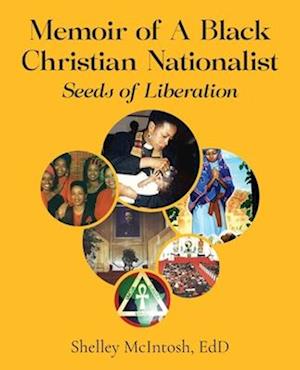 Memoir of A Black Christian Nationalist