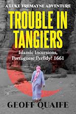 Trouble in Tangiers