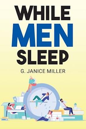 While Men Sleep