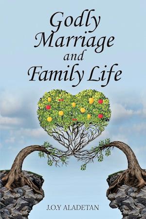 Godly Marriage And Family Life