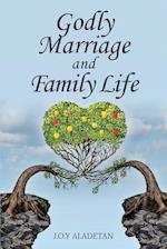 Godly Marriage And Family Life