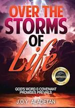 Over the Storms of Life