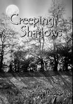 Creeping Shadows