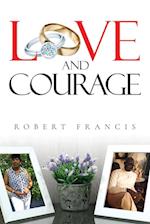 Love and Courage