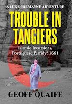 Trouble in Tangiers