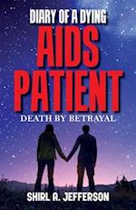 Diary of a Dying AIDS Patient