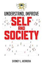 Understand, Improve - Self and Society