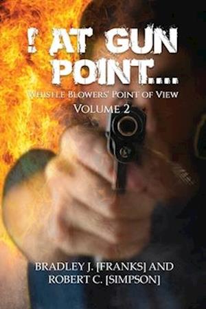 ! At Gun Point...