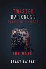 Twisted Darkness Tales of Terror