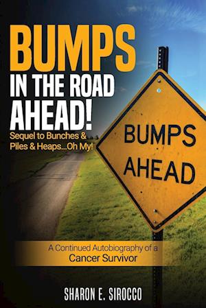 Bumps in the Road Ahead