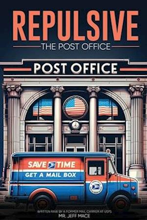 Repulsive - The Post Office