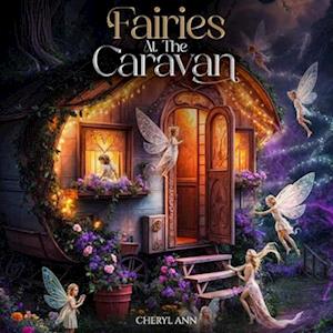 Fairies at the Caravan