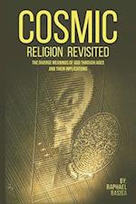 Cosmic Religion Revisited