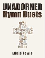 Unadorned Hymn Duets