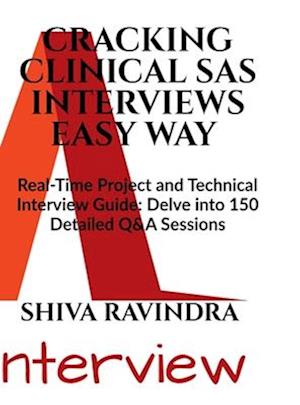 Cracking Clinical SAS Interviews Easy Way