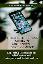 The Role of Social Media in Adolescent Development