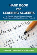 Hand Book for Learning Algebra