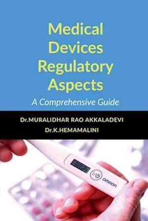 Medical Devices Regulatory Aspects