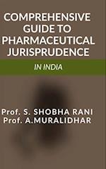 Comprehensive Guide to Pharmaceutical Jurisprudence in India