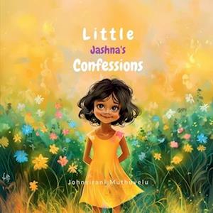 Little Jashna's Confessions