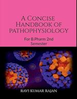 A concise Handbook of Pathophysiology